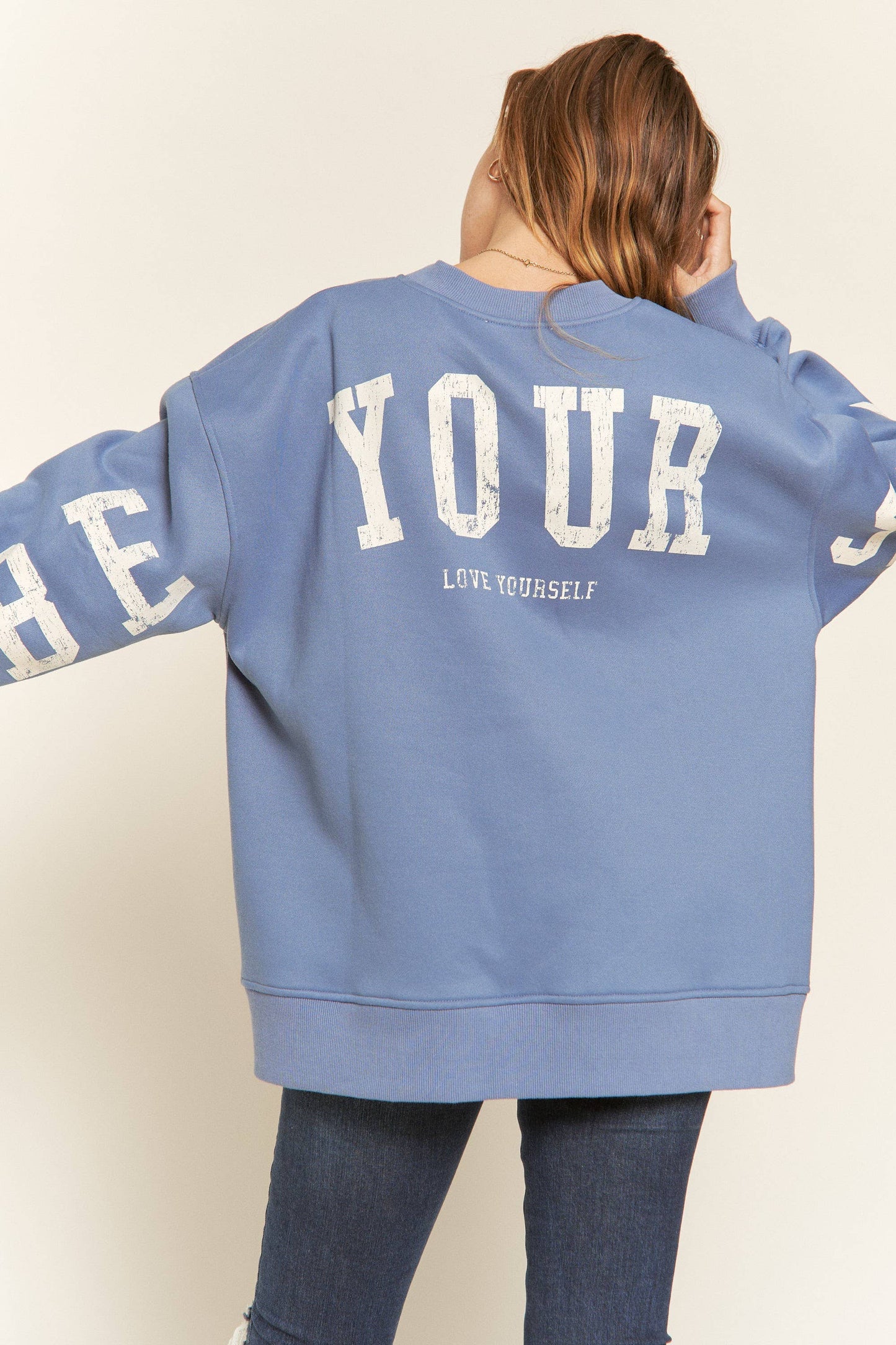 BE YOUR SELF SWEATSHIRT -